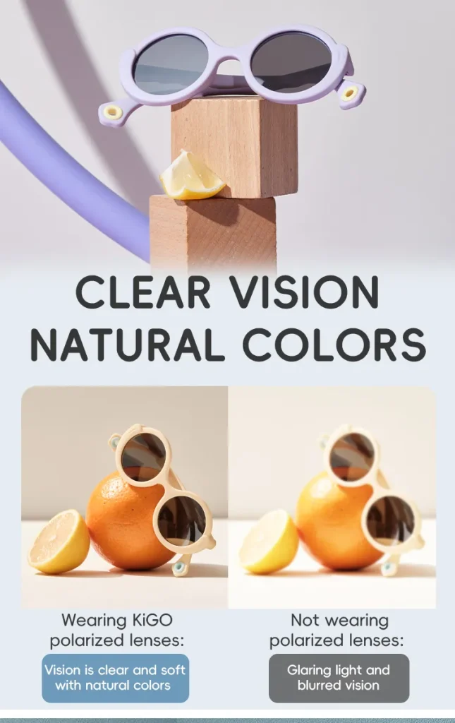 KiGO Calofornia kids shades​ has a clear vision and soft with natural colors.